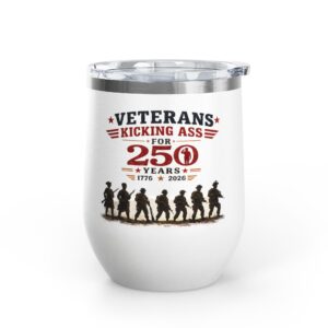 Veterans 250th Anniversary Wine Tumbler – “Kicking Ass for 250 Years”